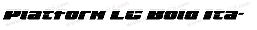Platform LC Bold Ita字体转换